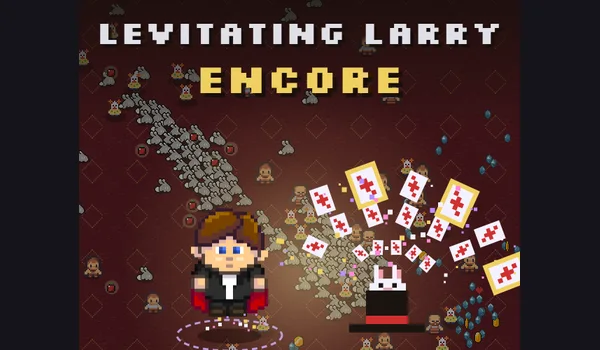 Levitating Larry: Encore – Original-Spielaufnahme